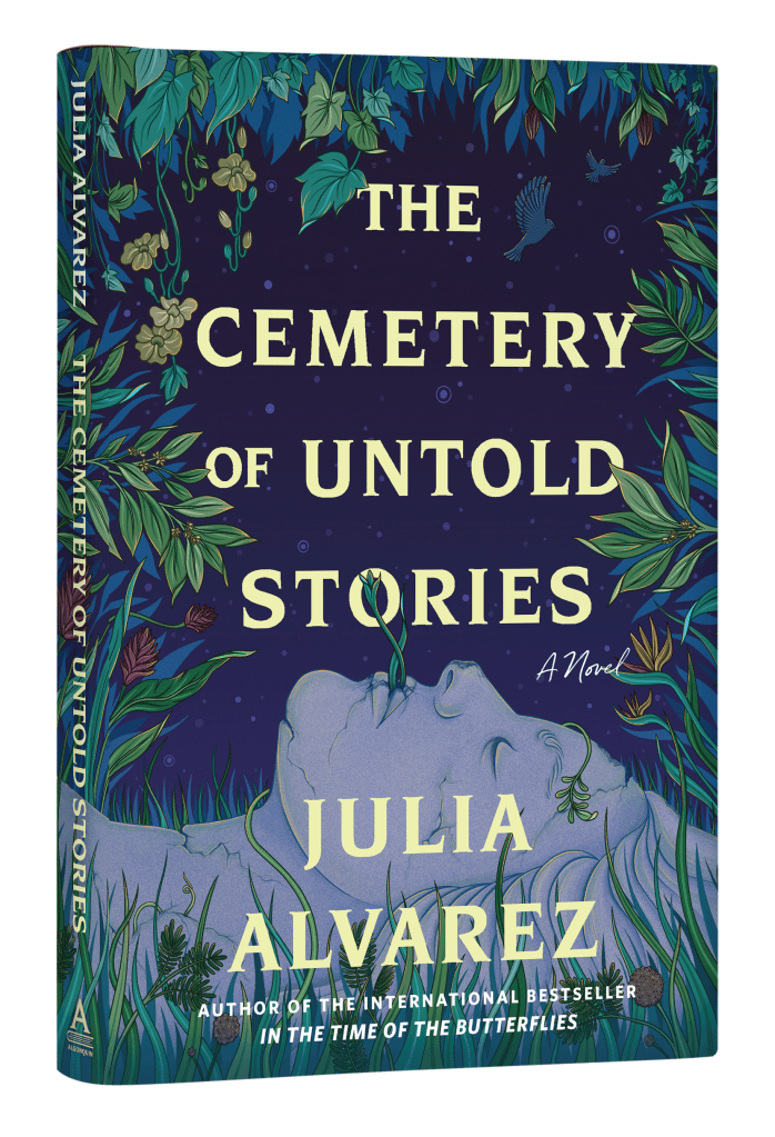 Book cover for THE CEMETERY OF UNTOLD STORIES by Julia Alvarez.
A stature lays down in bed of grass, appearing to be sleeping, as plants curl up around it.